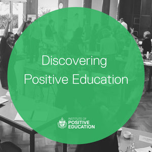 Discovering Positive Education July 2023