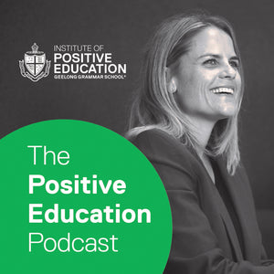 The Positive Education Podcast