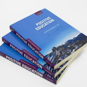 Positive Education: The Geelong Grammar School Journey
